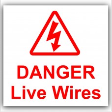 6 x Danger Live Wires Sticker-Health and Safety-Self Adhesive Vinyl Electrical Sign-Red on White